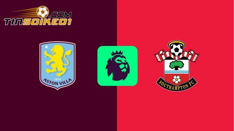 Soi kèo Southampton vs Aston Villa